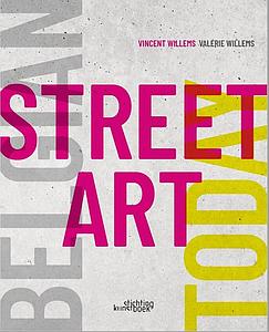 BELGIAN STREET ART TODAY - VINCENT WILLEMS