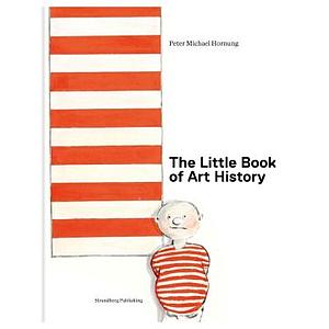 THE LITTLE BOOK OF ART HISTORY - PETER MICHAEL HORNUNG