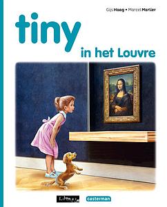 TINY IN HET LOUVRE - GIJS HAAG - MARCEL MARLIER