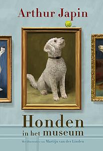 HONDEN IN HET MUSEUM - ARTHUR JAPIN 